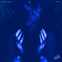 Jaymes Young - Infinity (Bleu Zenith Remix)