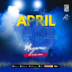 April Megamix 2024
