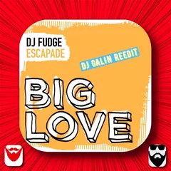 DJ Fudge - Escapade (DJ GALIN ReEdits)