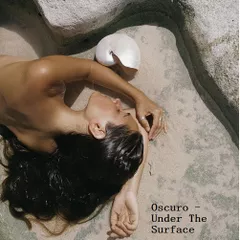 Oscuro - Under The Surface