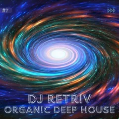 Organic Deep House #7