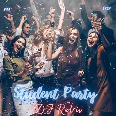 Student Party May 2k24