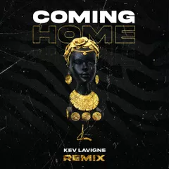 Coming Home (KEV LAVIGNE remix)