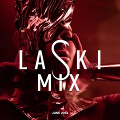 LASKI CLUB PRESENTS: LASKIMIX JUNE [2024]