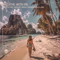 Gifted Fire - Breathe With Me