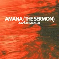 Maz, VXSION - Amana (The Sermon) (Juanchi Baez Edit)