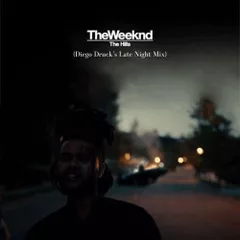 The Weeknd - The Hills (Diego Druck's Late Night Mix)