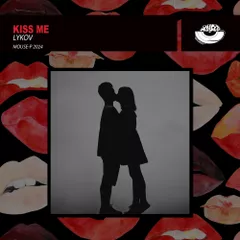 Lykov - Kiss Me (Original Mix)