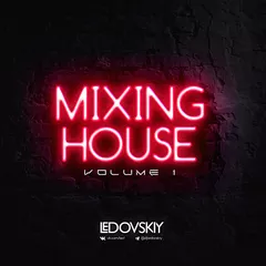 Ledovskiy - Mixing House vol.01