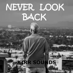 Never Look Back