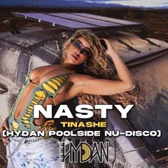 Tinashe - Nasty (Hydan Poolside Nu-Disco Remix)