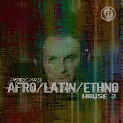 Afro/Latin/Ethno House 3