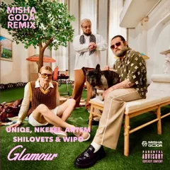 Uniqe, nkeeei, ARTEM SHILOVETS, Wipo – Glamour (Misha Goda Radio Edit)