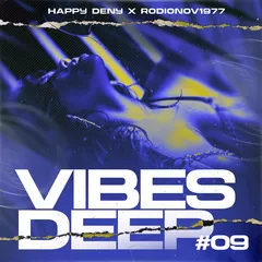 Vibes Deep #09