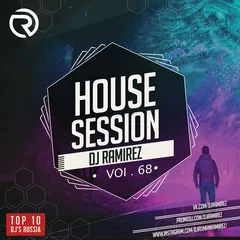 DJ Ramirez - House Session Vol.68