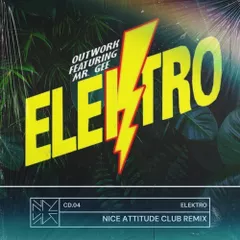 Outwork - Elektro (Nice Attitude Club Remix)