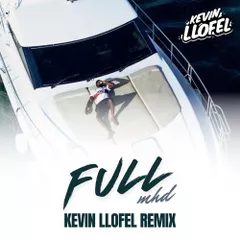 Mhd - Full (Kevin LLOFEL Remix)