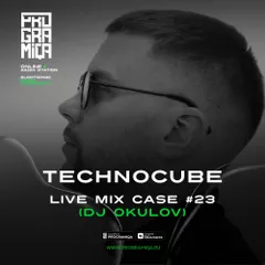 Technocube (Live Mix Case #23)