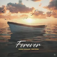 Vadim Adamov, Venteris - Forever