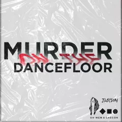 Sophie Ellis-Bextor - Murder On The Dancefloor (Jackson & Oh'mem & Gascon Remix)
