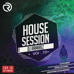 DJ Ramirez - House Session Vol.70