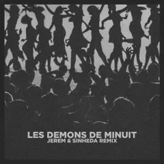 Images - Les Démons De Minuit (Jerem & SINHEDA Afro House Remix)