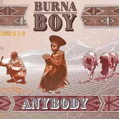 Burna Boy - Anybody (OBW4N Remix)