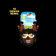 Burna Boy - Ye (Short OBW4N Remix)