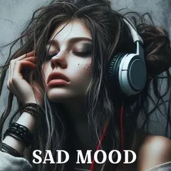 SAD MOOD