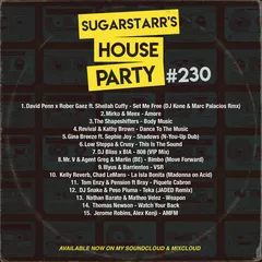 Sugarstarr's House Party #230