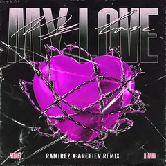 MAUR, A'MIRI - My Love (Ramirez & Arefiev Remix)