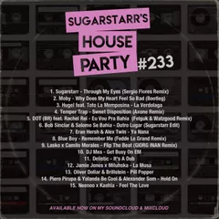 Sugarstarr's House Party #233