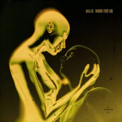 MALIK - Hard For Us