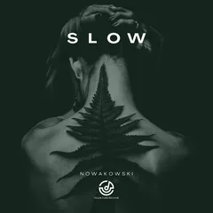 Slow