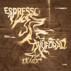 Sabrina Carpenter - Espresso (TwoForAll Remix)