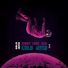 COLD MIND - Night Lion Mix (CD #10)