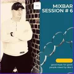 MIXBAR SESSION #6