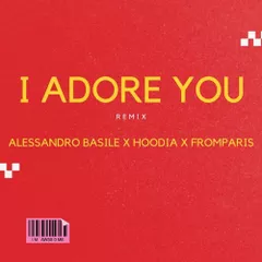 Hugel, Topic, Arash feat. Daecolm - I Adore You (Alessandro Basile, Hoodia, FromParis Remix)