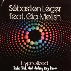 Sébastien Léger - Hypnotized (Sasha ShiL And Antony key Remix)