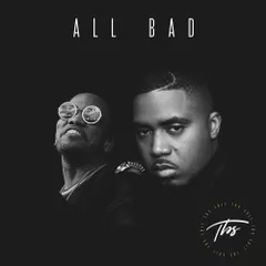Nas - All Bad (feat. Anderson. Paak) (TBS Edit)