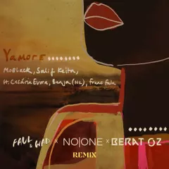 Moblack, Salif Keita - Yamore (Faul & Wad X NO ONE X Berat Oz Remix)