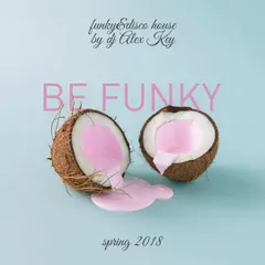 BE FUNKY