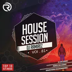 DJ Ramirez - House Session Vol.81