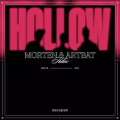 MORTEN, ARTBAT, Bonn - Hollow (Heliograph Remix)
