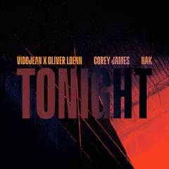 Vidojean X Oliver Loenn, Corey James, NAK - Tonight