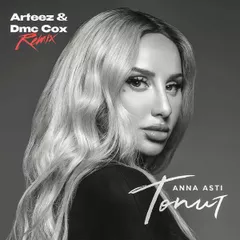 ANNA ASTI  - Топит (Arteez & DMC COX Radio Edit)