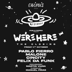 At WE'RE By Pablo Fierro Closing Party At Club Chinois Ibiza