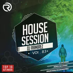 DJ Ramirez - House Session Vol.83