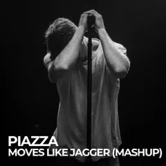 Maroon 5 - Moves Like Jagger x Another Life (Piazza Mashup)