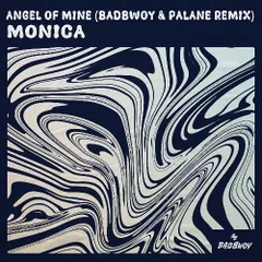 Monica - Angel Of Mine Remix (Badbwoy & Palane Remix)